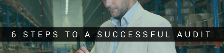 6 steps to a successful audit