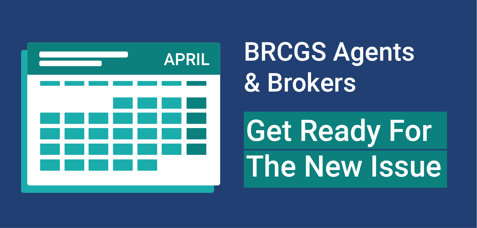 image with a calendar and text saying BRCGS Agents & Brokers Get Ready for the New Issue